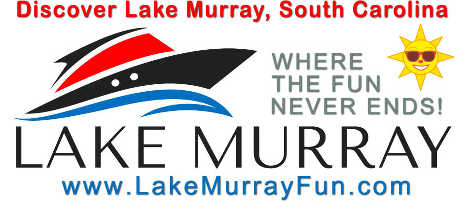 Lake Murray - Where the Fun begins!